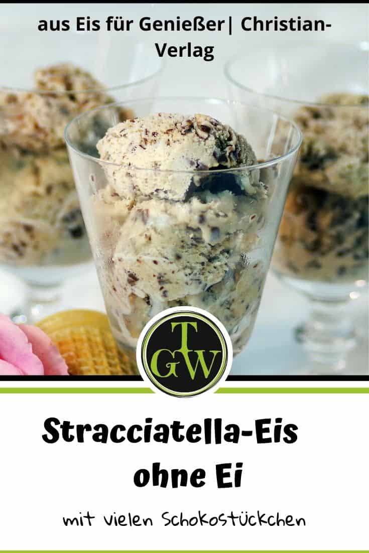 Stracciatella-Eis aus Eis für Genießer - Pinterest - Foodblog Topfgartenwelt