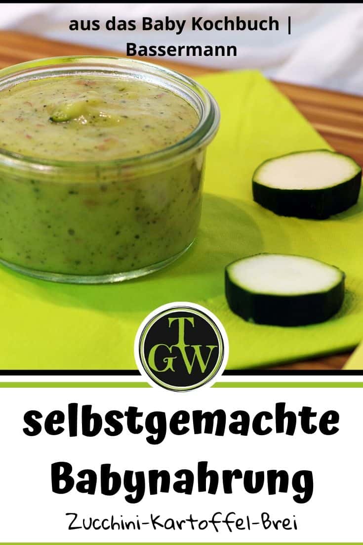 Zucchini-Kartoffel-Brei - selbstgemachte Babynahrung - Familienblog Topfgartenwelt