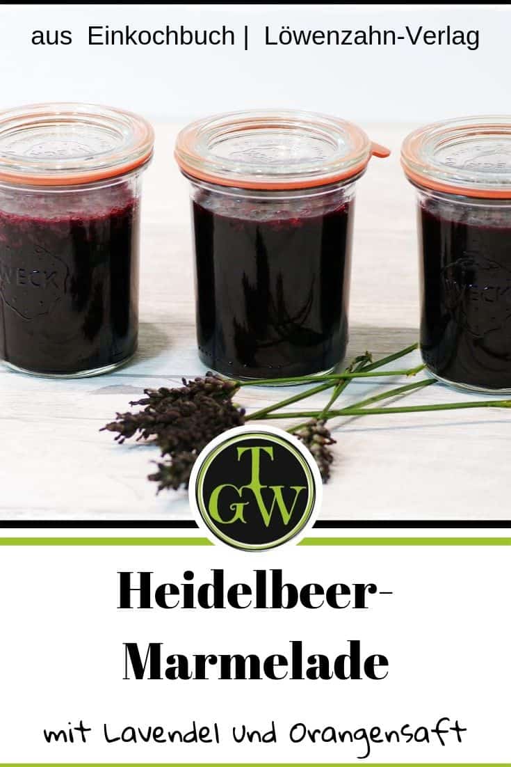Heidelbeermarmelade mit Orangensaft und Lavendel - Pinterest - Foodblog Topfgartenwelt