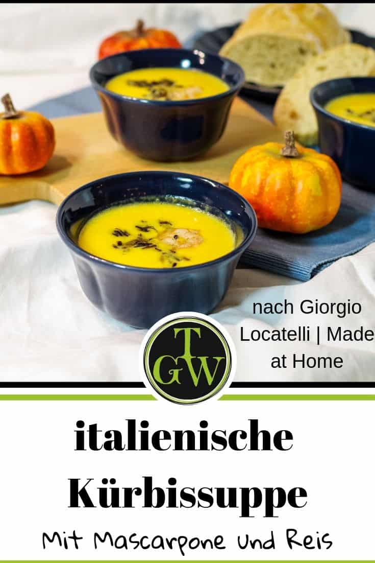 italienische Kürbissuppe - Italy made at Home - Pinterest - Foodblog Topfgartenwelt