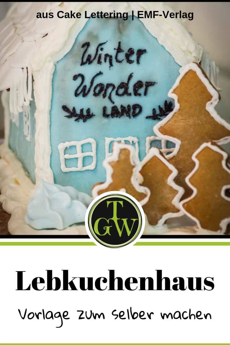 Lebkuchenhaus - Pinterest - Foodblog Topfgartenwelt