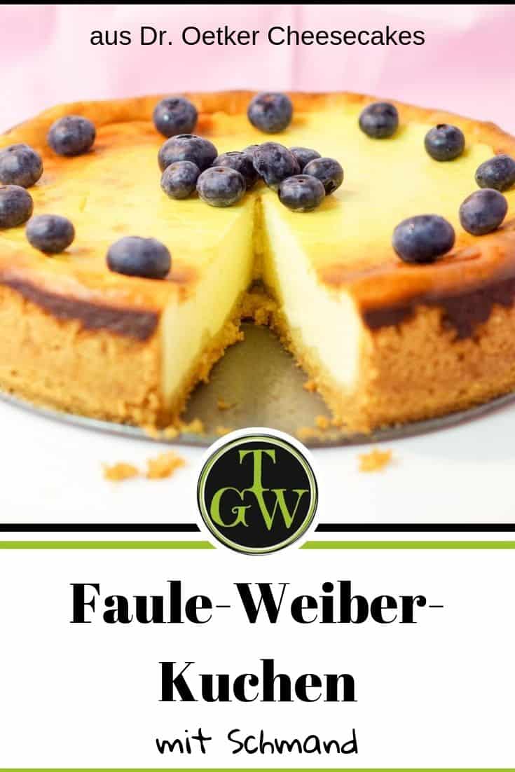 Faule Weiber Kuchen - Pinterest - Foodblog Topfgartenwelt