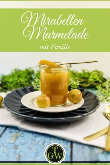 Mirabellenmarmelade - Pinterest - Foodblog Topfgartenwelt
