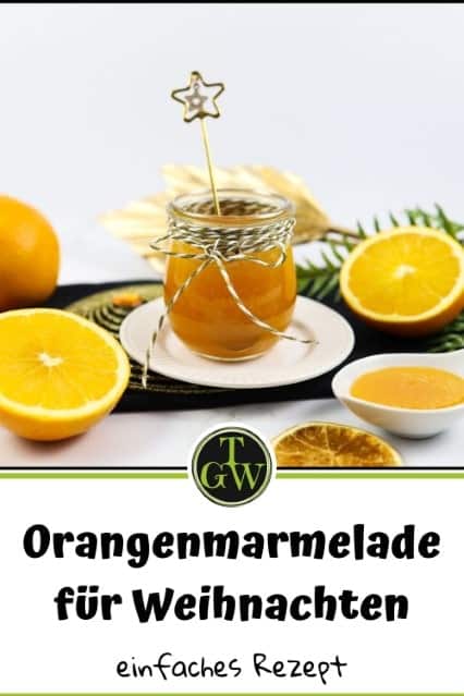 perfekte Orangenmarmelade - Pinterest - Foodblog Topfgartenwelt