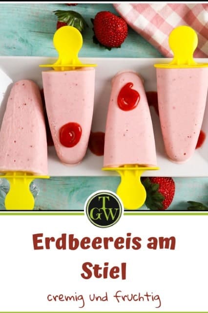 Erdbeereis am Stiel selber machen ohne Eismaschine