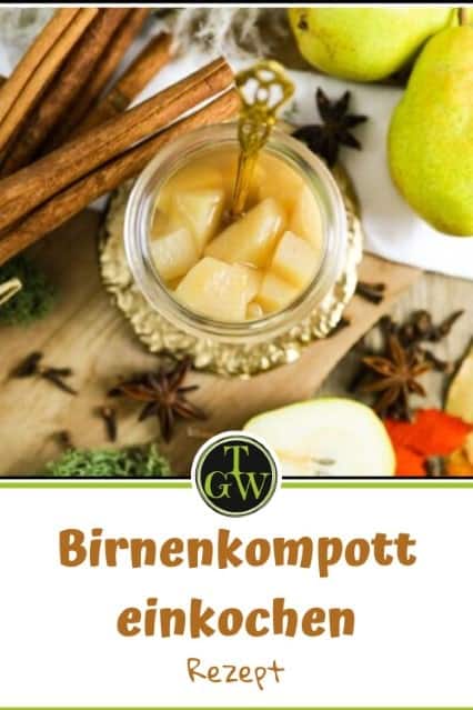 Köstliches Birnenkompott selber machen und einkochen