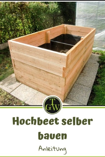 Hochbeet selber bauen - Pinterest - Gartenblog Topfgartenwelt