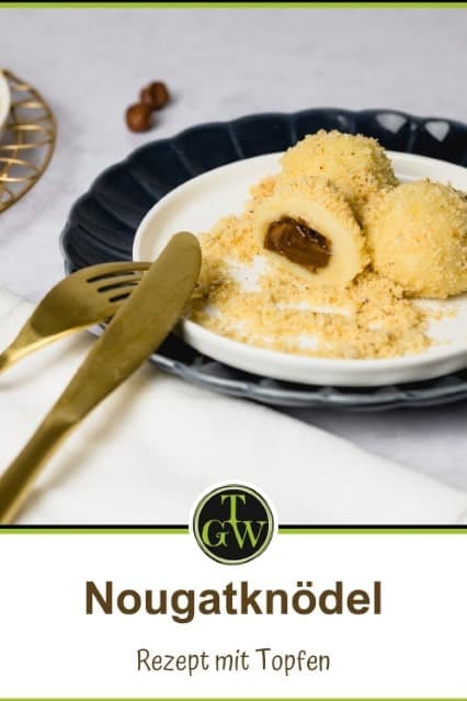 Nougatknödel mit Topfenteig - Pinterest - Foodblog Topfgartenwelt