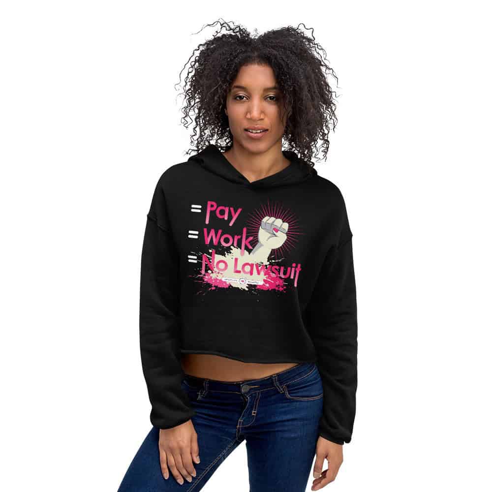 Equal Pay Equal Work Women’s Cropped Hoodie