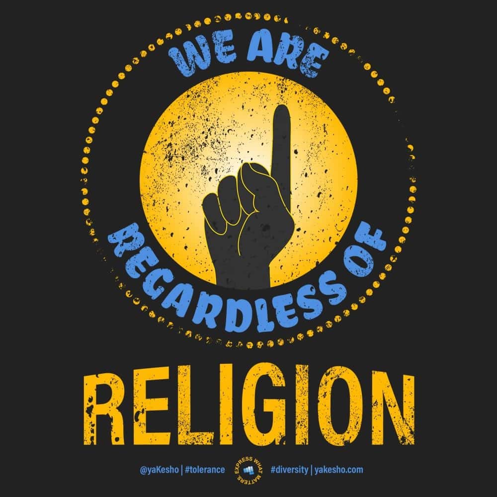 We Are 1 Regardless of Religion Design