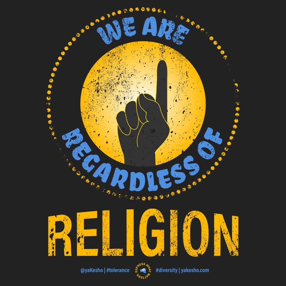 We Are 1 Regardless of Religion Design