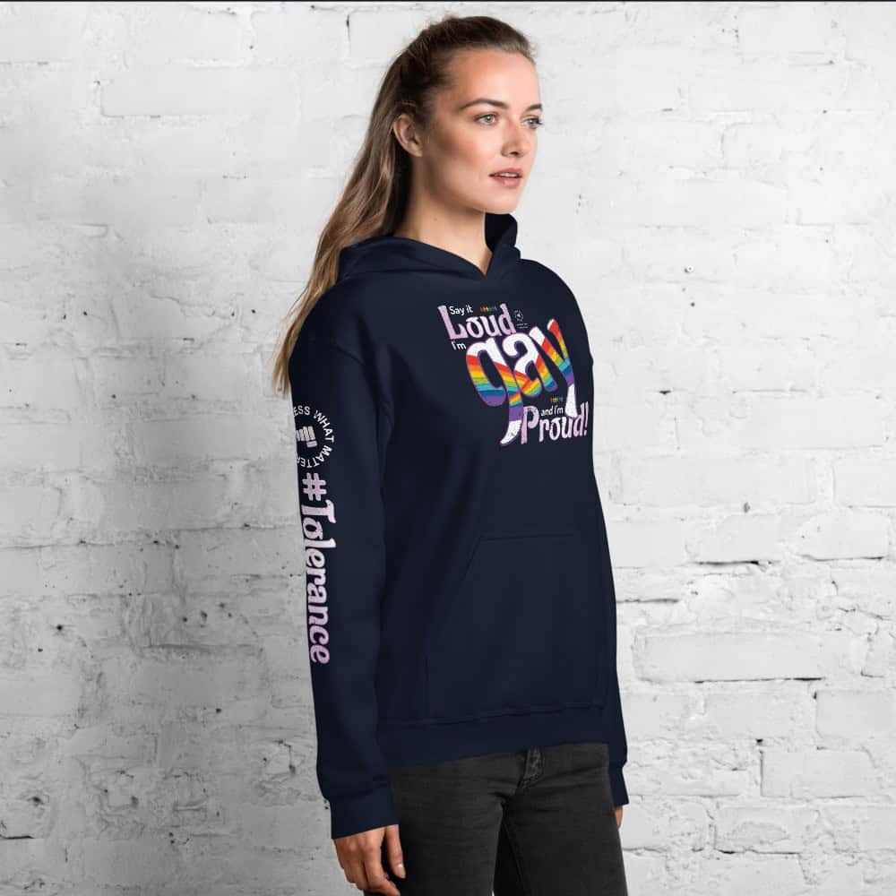 Say it Loud I'm Gay and I'm Proud Unisex Hoodie