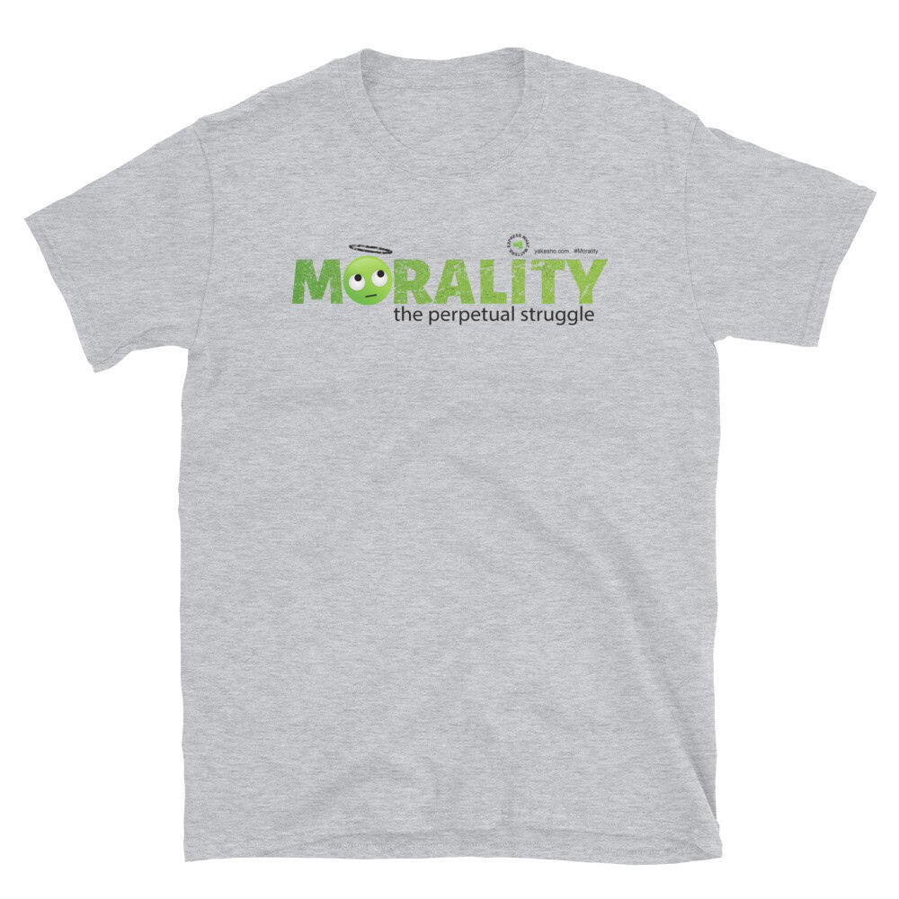 Morality the Perpetual Struggle Short-Sleeve Unisex T-Shirt