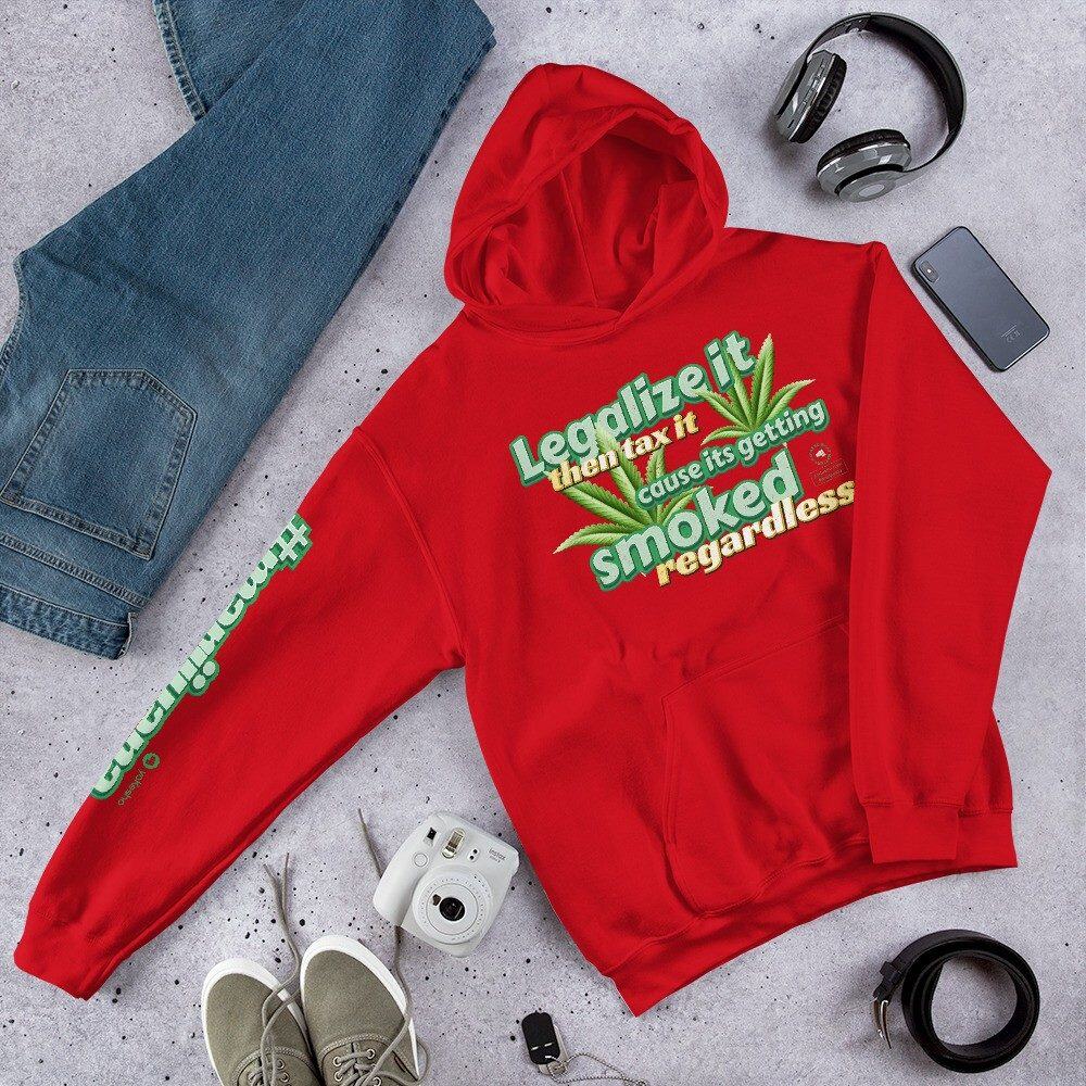 Legalize It then Tax It Unisex Hoodie