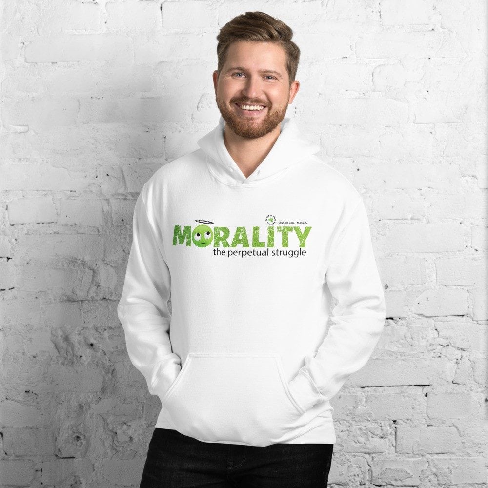 Morality the Perpetual Struggle Unisex Hoodie