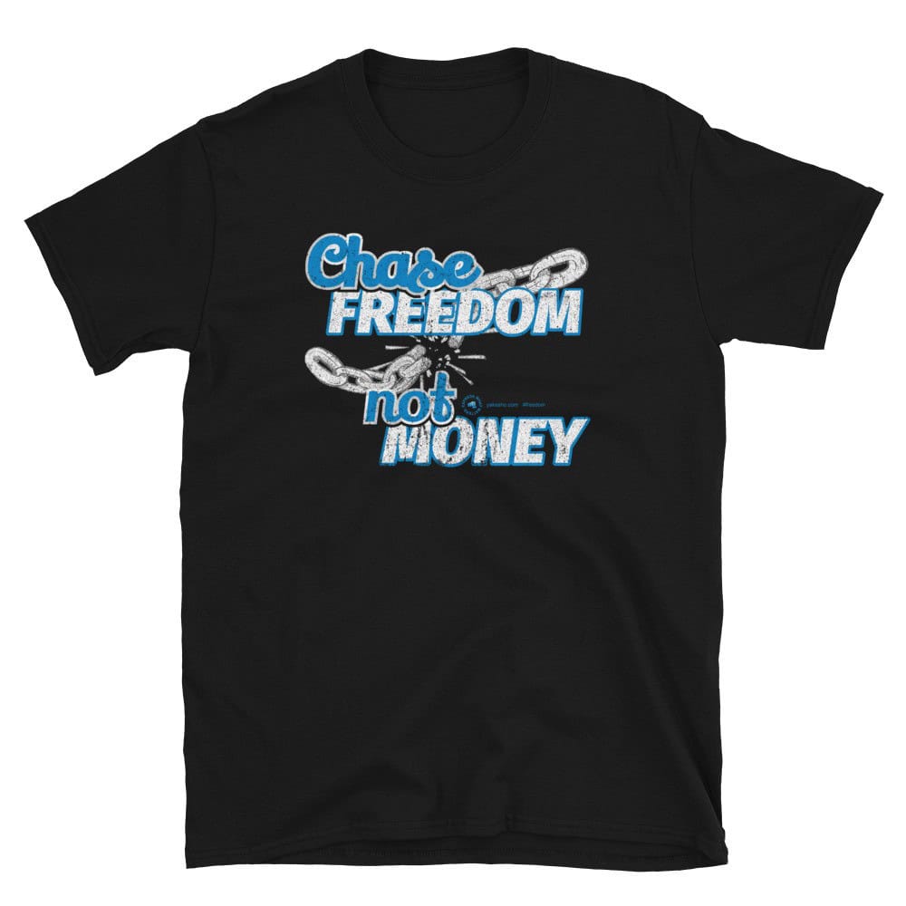 Chase Freedom not Money Unisex Short Sleeve T-Shirt