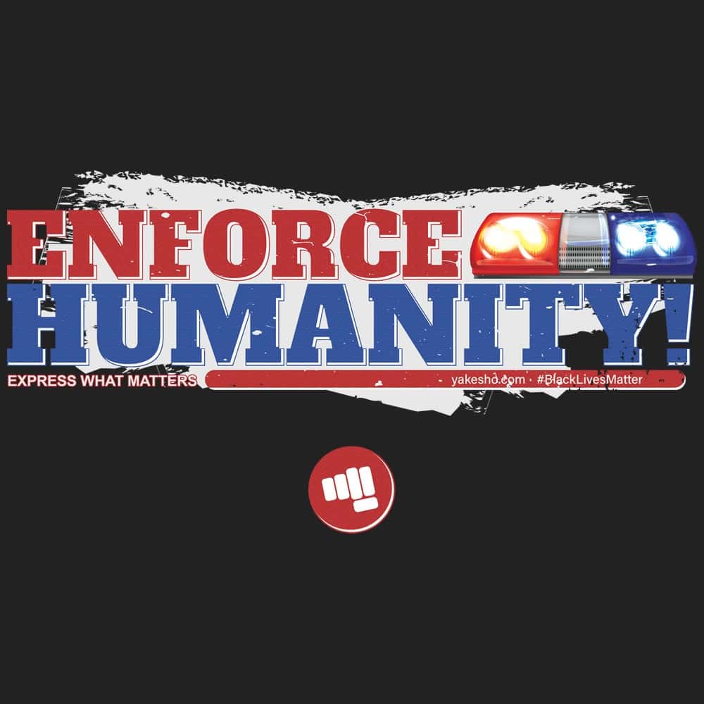 Enforce Humanity Design