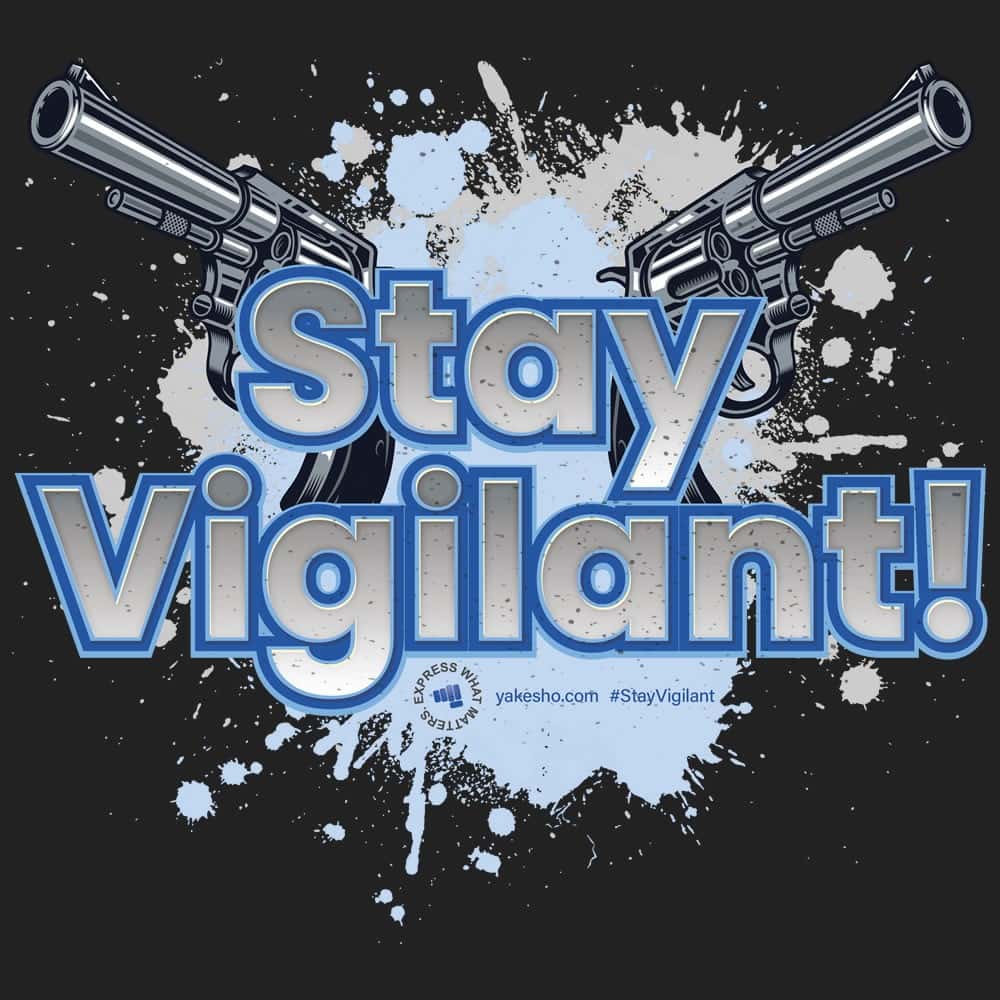 Stay Vigilant Design