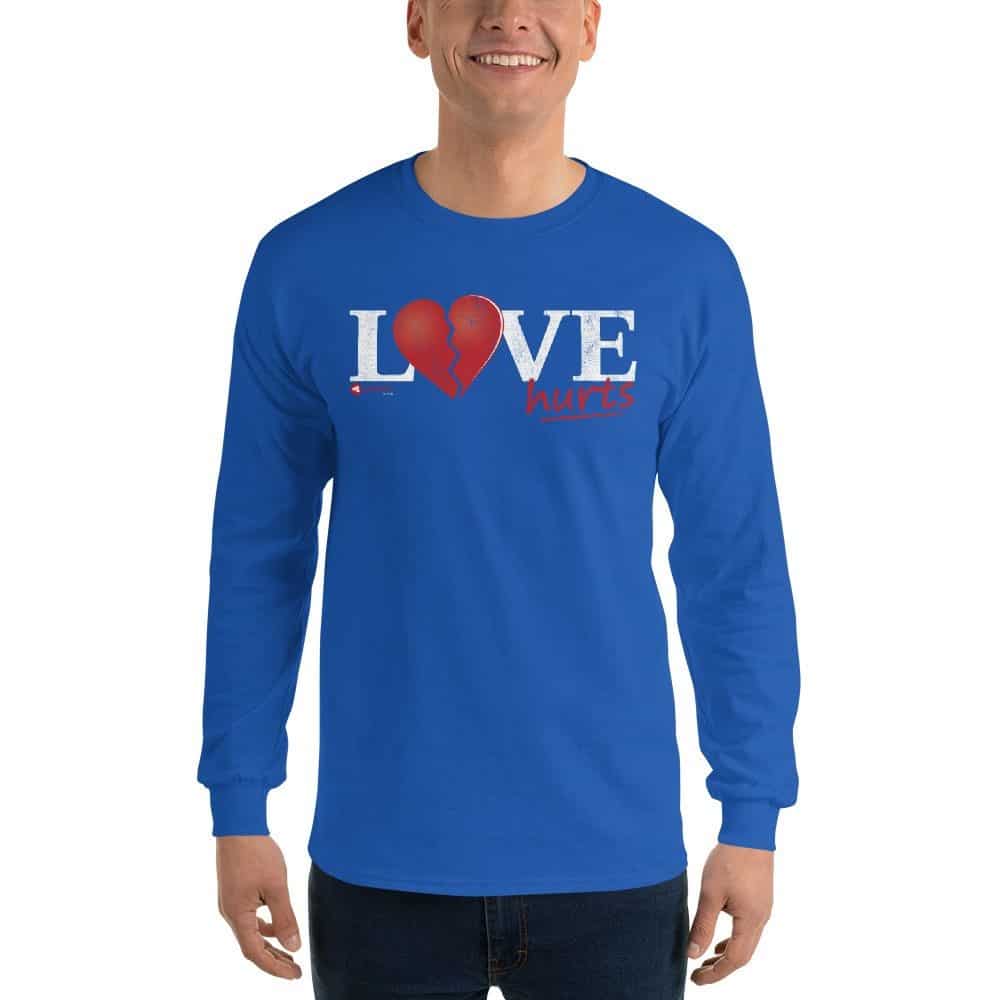 Love Hurts Unisex Long Sleeve T-Shirt