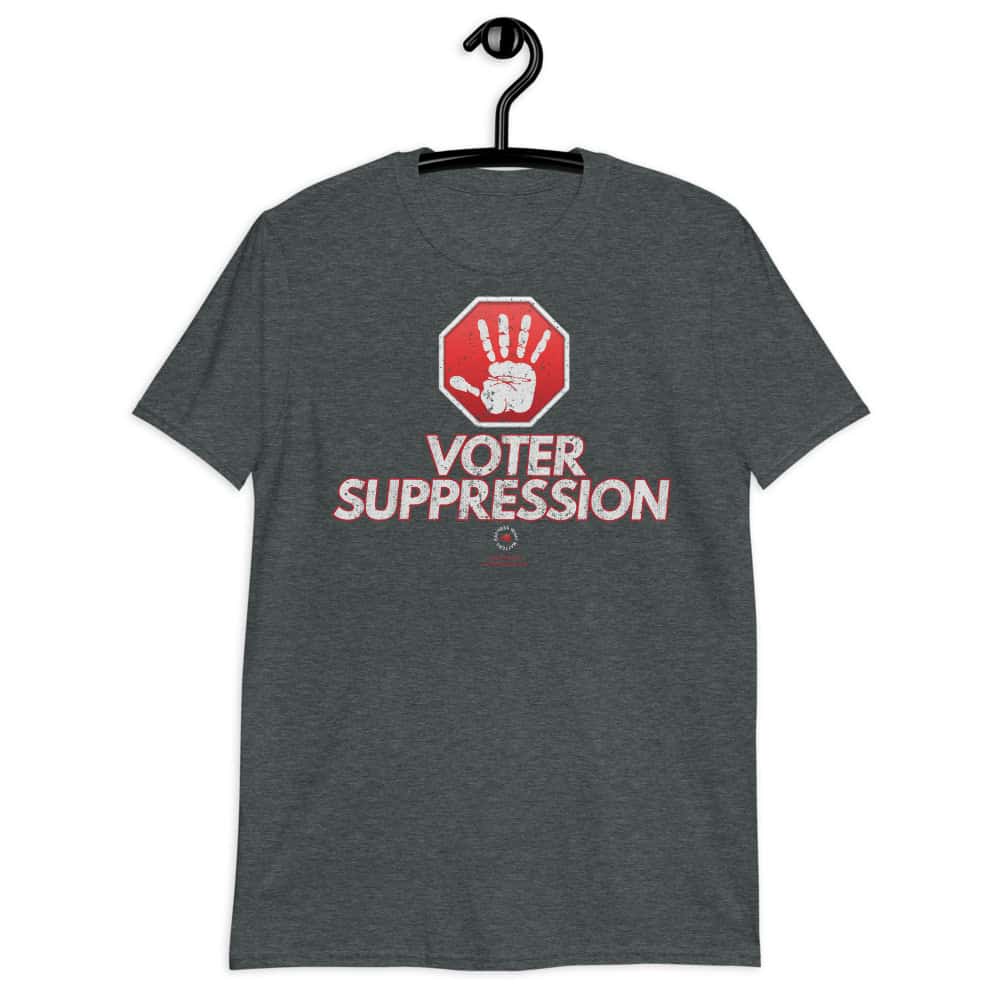 Stop Voter Suppression Unisex Short Sleeve T-Shirt