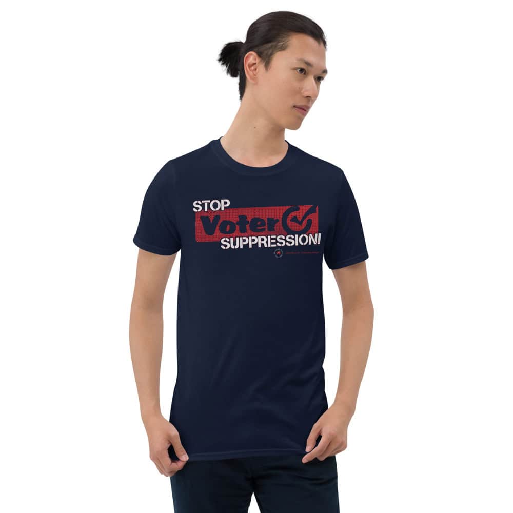 Stop Voter Suppression! Unisex Short Sleeve T-Shirt