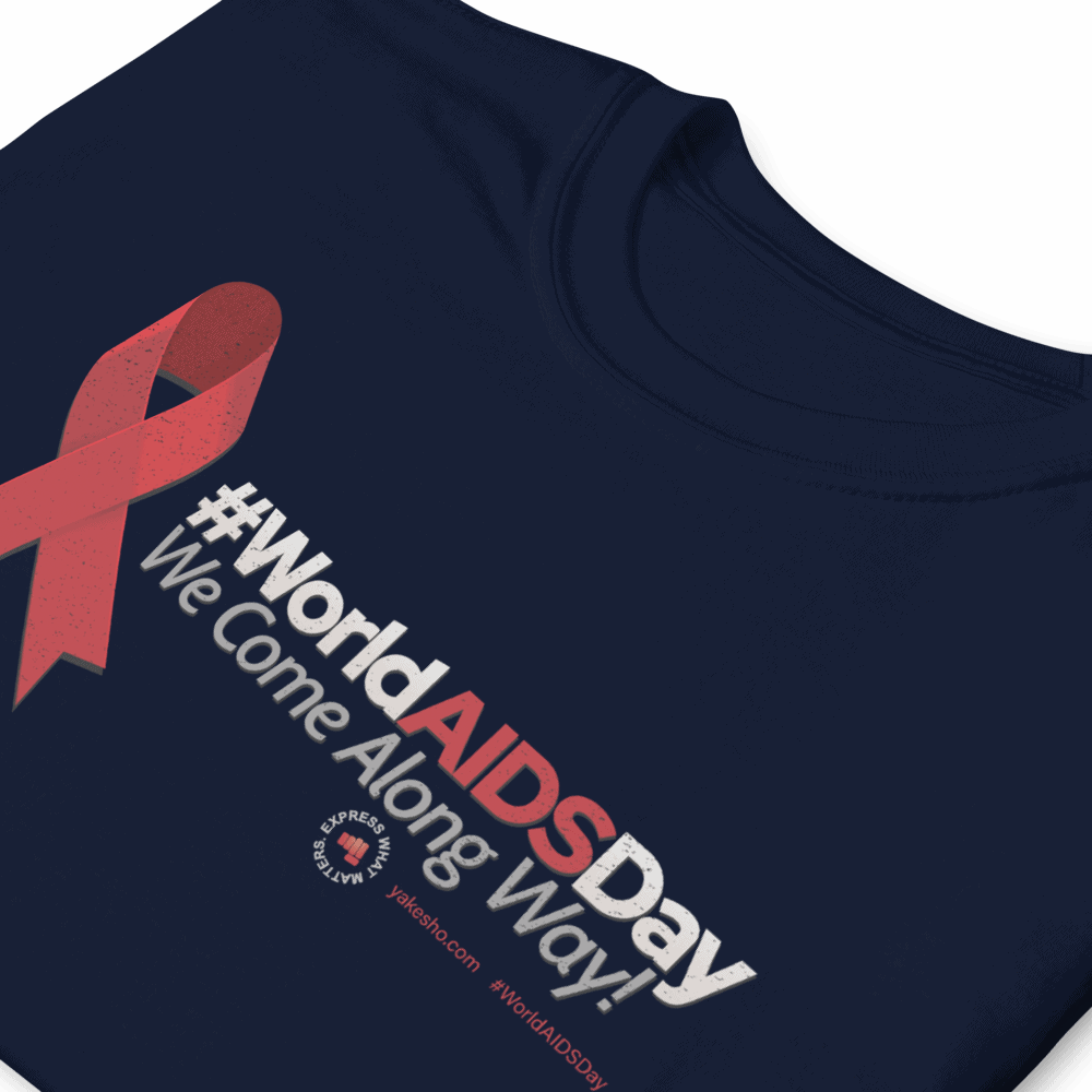 #WorldAIDSDay We Come Along Way! Unisex Short Sleeve T-Shirt