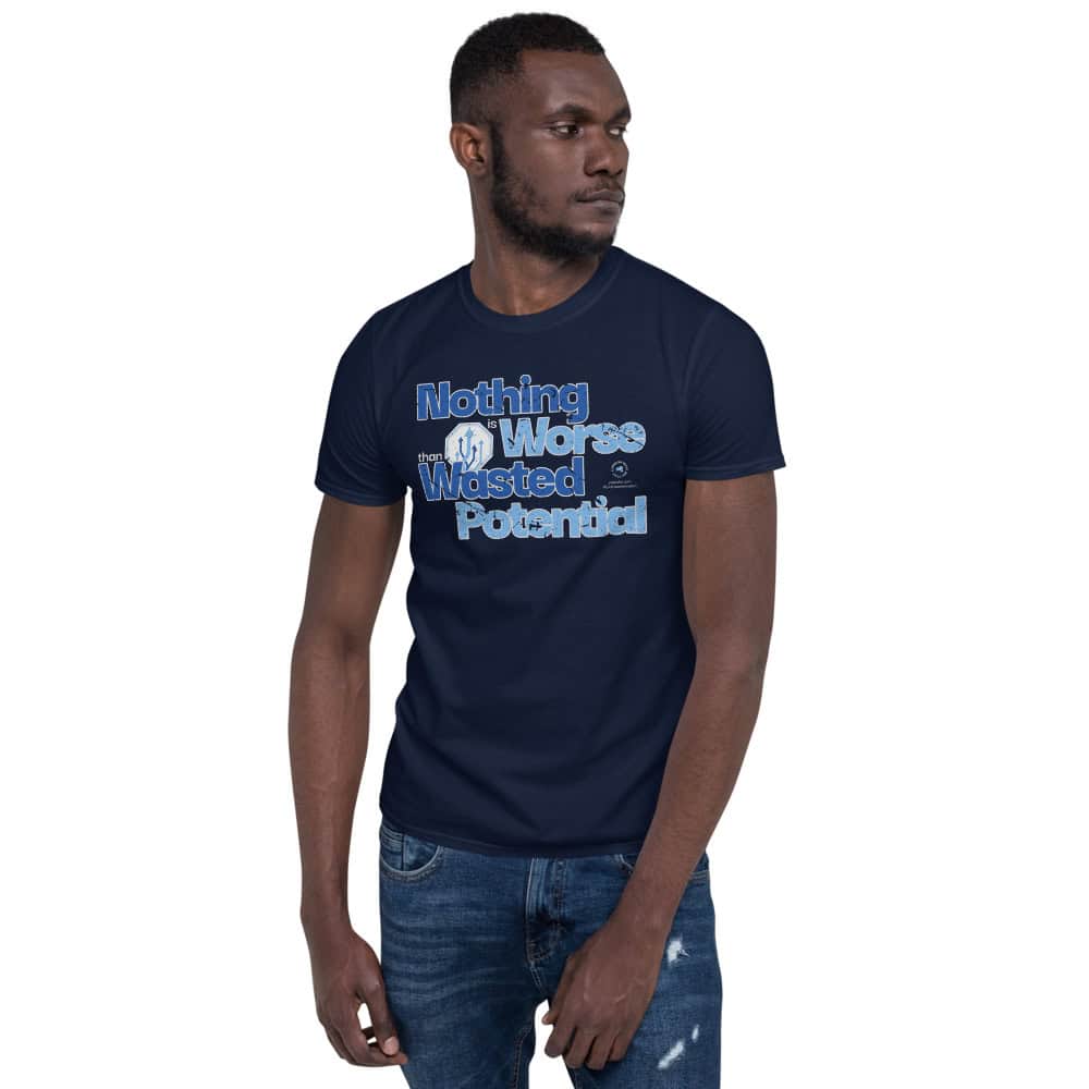 Nothing is Worse than Wasted Potential Unisex Short Sleeve T-Shirt