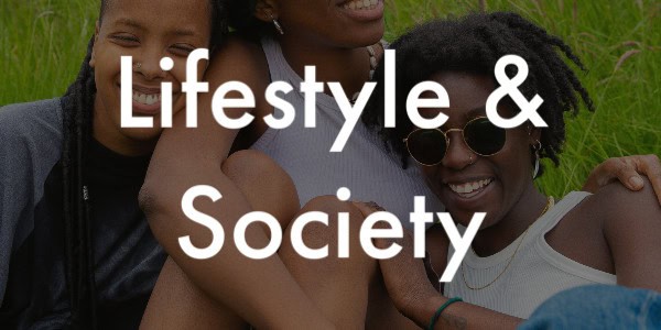 Lifestyle and Society