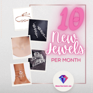 TEN Jewels Per Month