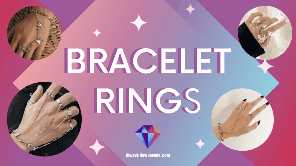 Bracelet Rings