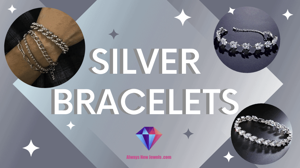 Silver Bracelets