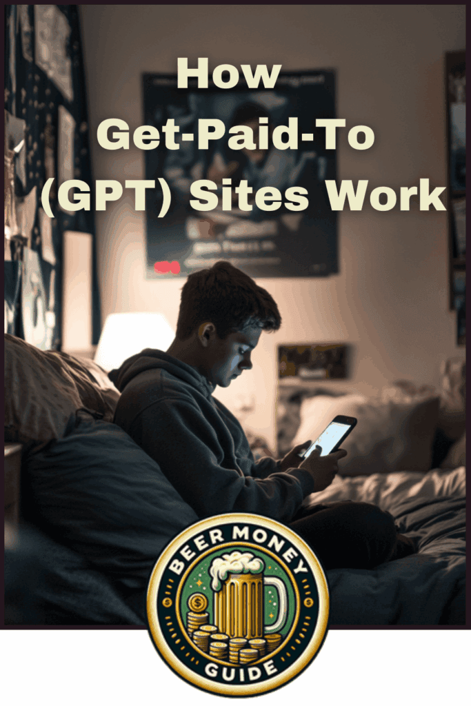 A person sitting on a bed using a smartphone, with the text "How Get-Paid-To (GPT) Sites Work" and a round "Beer Money Guide" logo displayed in the foreground. Discover how rewards programs and micro jobs can maximize your earnings.