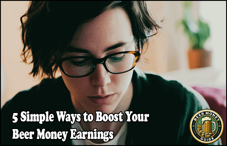 A person with glasses is reading. Text overlay: "5 Simple Ways to Boost Your Beer Money Earnings through Side Hustles" with a logo in the corner.