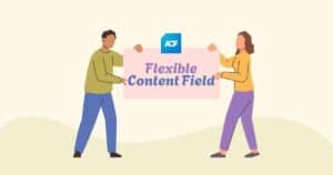 ACF Flexible Content