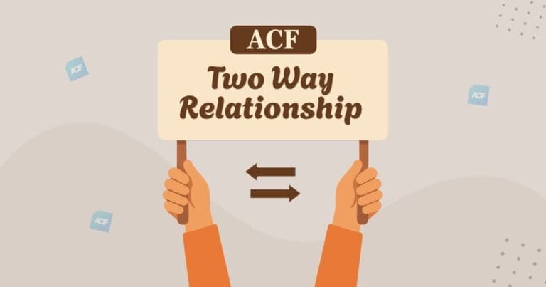 ACF Two Way Relationship