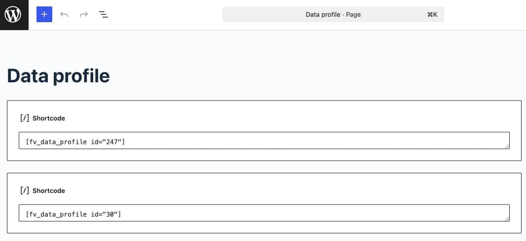 WordPress block editor showing Form Vibes Data Profile shortcode in a shortcode block