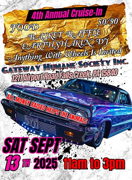 4th Annual Cruise-In event at Gateway Humane Society Inc. in Falls Creek, PA on September 13, 2025