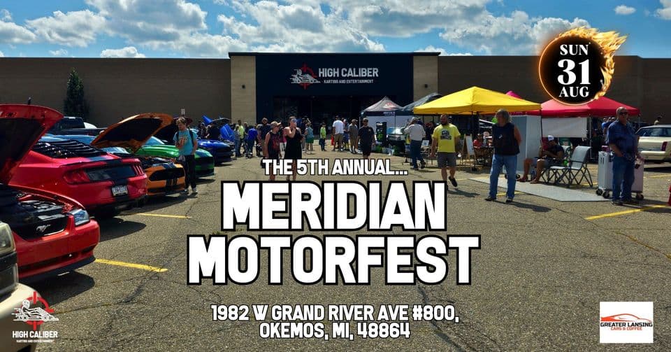 5th Annual Meridian Motorfest (Labor Day Weekend Car Show) event at 1982 W Grand River Ave in Okemos, MI on August 31, 2025