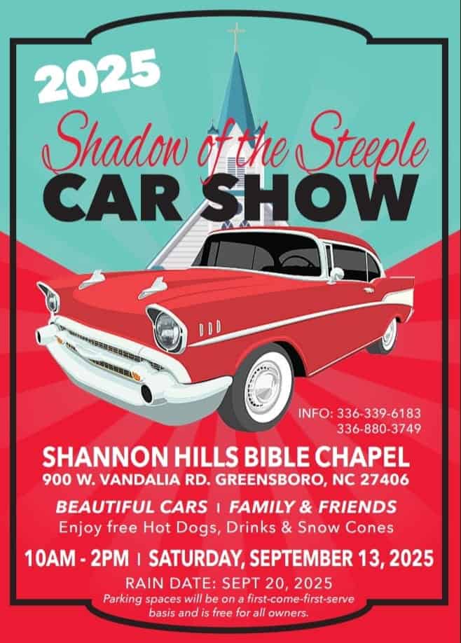 Shadow Of The Steeple Car Show event at 900 W Vandalia Rd in Greensboro, NC on September 13, 2025