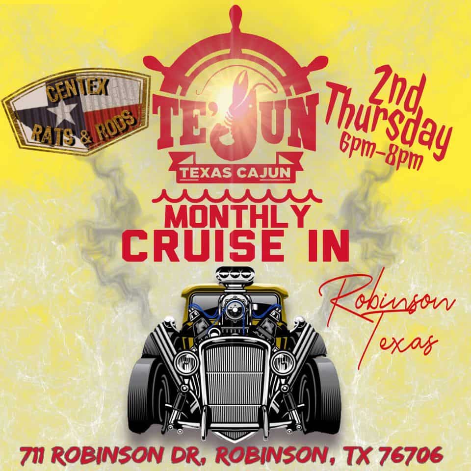 Te'Jun Monthly Cruise In event at Te'Jun the Texas Cajun-Robinson in Robinson, TX on March 13, 2025