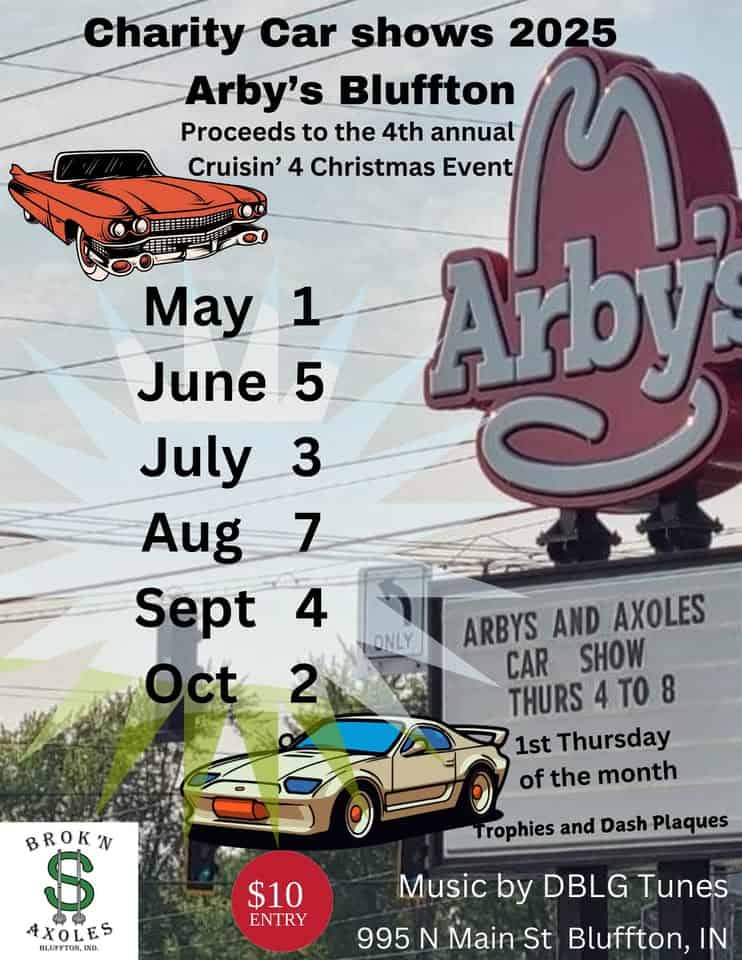 Arby's & Axoles Monthly Car Shows event at 995 N Main St in Bluffton, IN on May 1, 2025