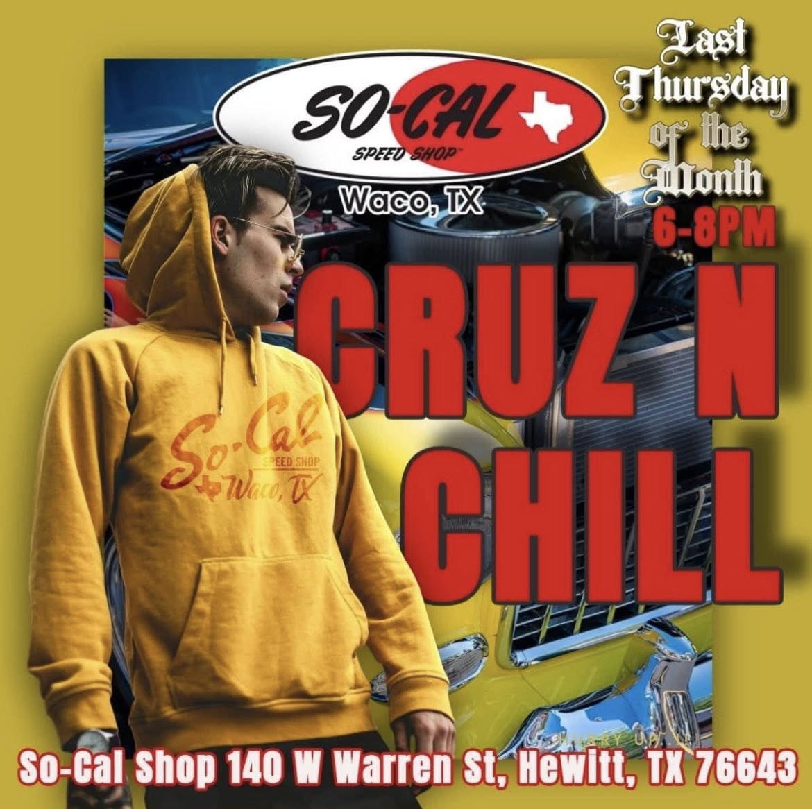 So-Cal Speed Shop Cruz N Chill event at So-Cal Speed Shop in Hewitt, TX on April 27, 2025