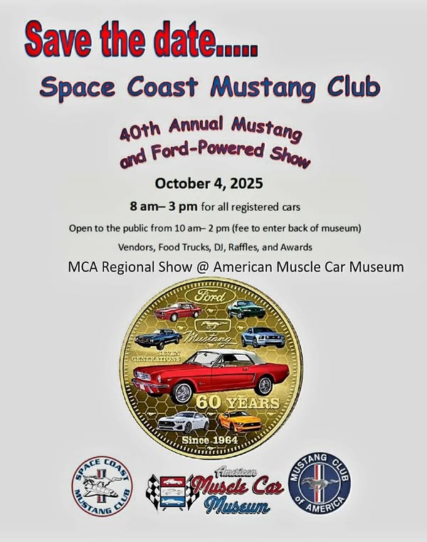 Space Coast Mustang Club 40th Annual Mustang & Ford-Powered Show event at American Muscle Car Museum in Melbourne, FL on October 4, 2025