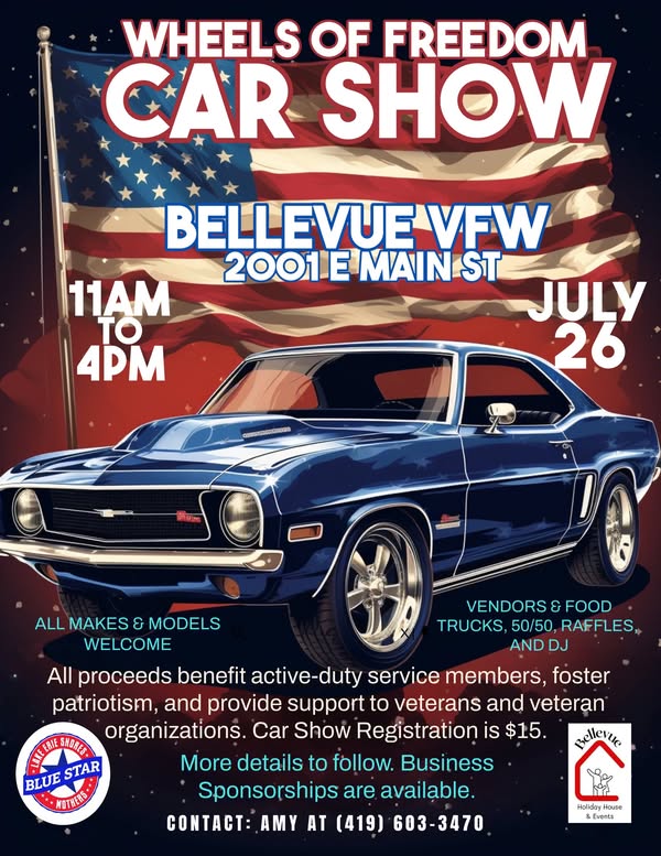 Wheels of Freedom Car Show event at Bellevue VFW in Bellevue, OH on July 26, 2025
