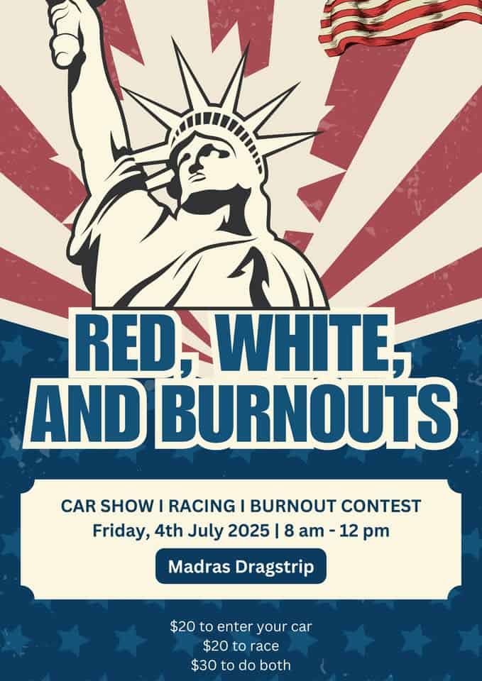 2nd Annual Red, White, and Burnouts Car Show event at 1218 Nw Daimler Rd in Madras, OR on July 4, 2025
