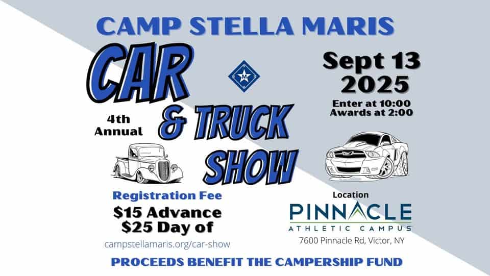 Camp Stella Maris 4th Annual Car & Truck Show event at 7600 Pinnacle Dr in Victor, NY on September 13, 2025
