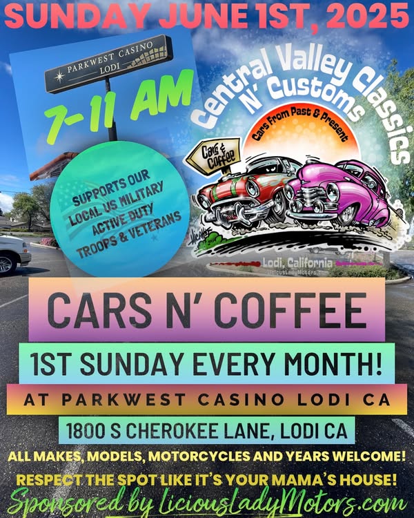 Central Valley Customs Cars N' Coffee event at Parkwest Casino Lodi in Lodi, CA on June 1, 2025
