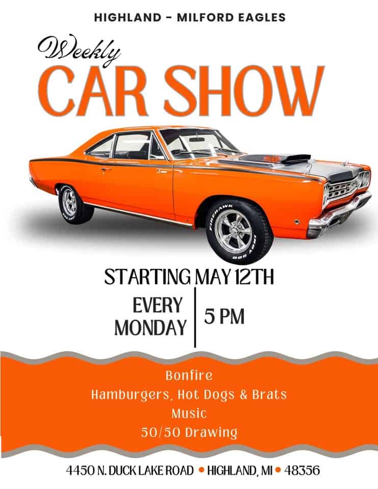 F.O.E. Highland-Milford Car Show event at 4450 N Duck Lake Rd in Highland, MI on May 12, 2025
