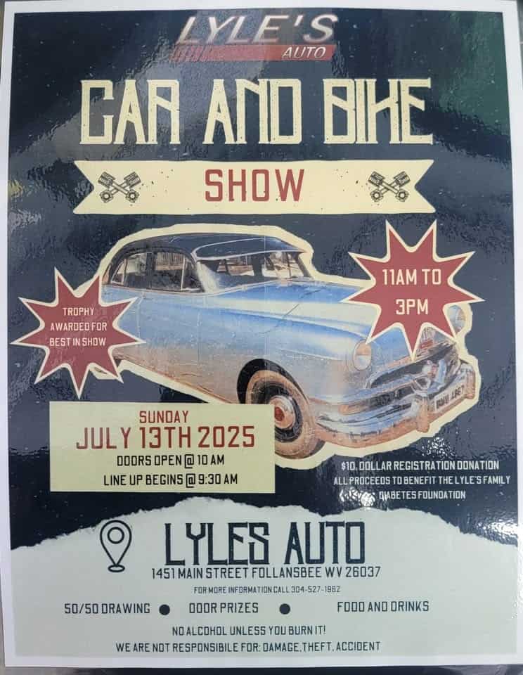Lyle's Auto Car and Bike Show event at 1451 Main St in Follansbee, WV on July 13, 2025