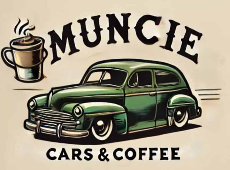 Muncie Cars & Coffee - Season 9 event at 320 S High St in Muncie, IN on May 3, 2025